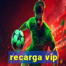 recarga vip